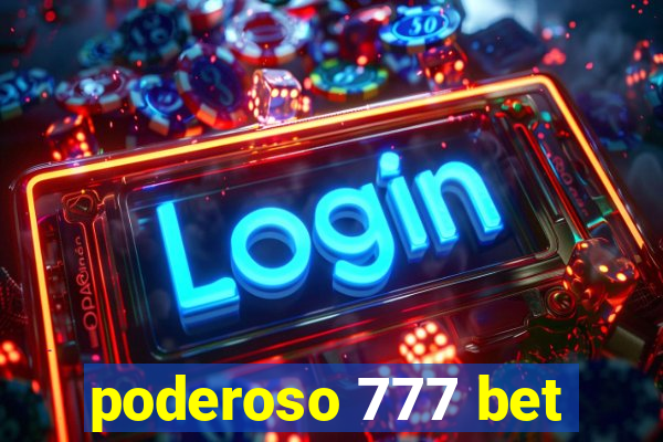 poderoso 777 bet